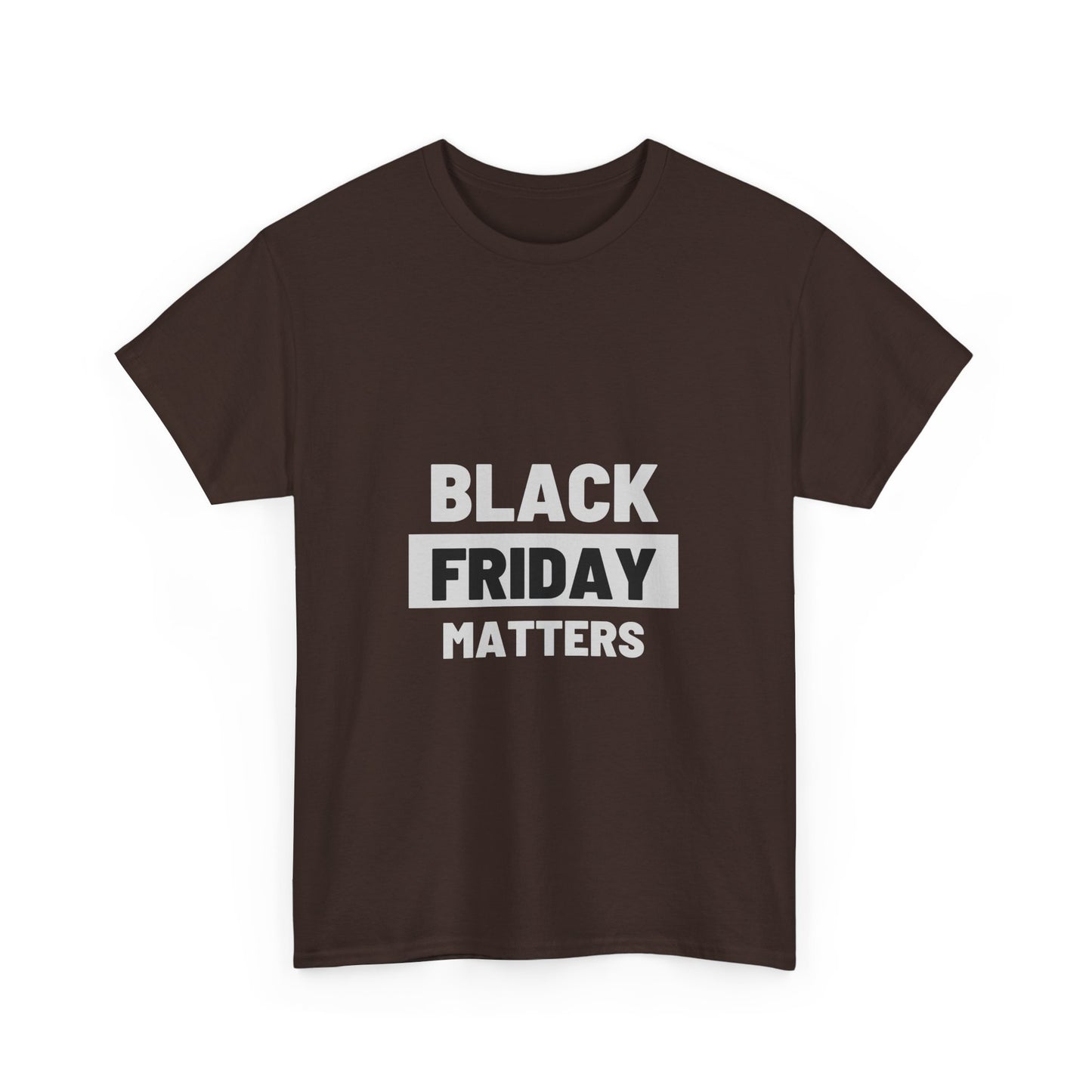 Black Friday Matters